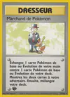 Image de la carte Marchand de Pokémon 77/102