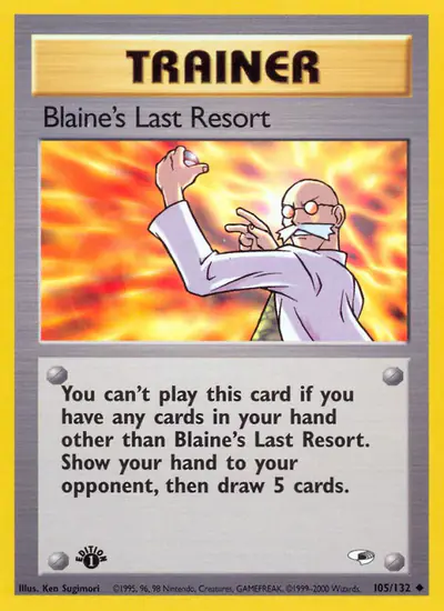 Image de la carte Pokemon Blaine's Last Resort (Édition 1) 105/132