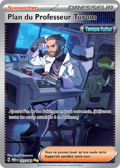 Image de la carte Pokemon Plan du Professeur Turum 257/182