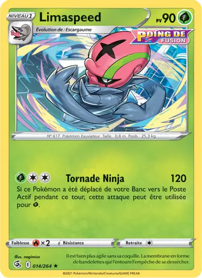 Image de la carte Pokemon Limaspeed 014/264