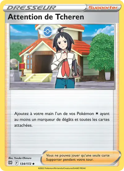 Image de la carte Pokemon Attention de Tcheren 134/172