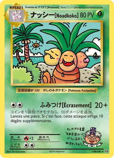 Image de la carte Pokemon Noadkoko 109/108