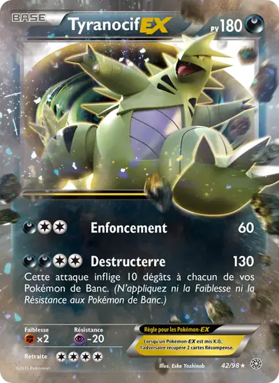 Image de la carte Pokemon Tyranocif EX 42/98